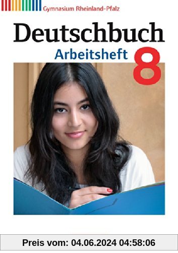 Deutschbuch Gymnasium - Rheinland-Pfalz: 8. Schuljahr - Arbeitsheft mit Lösungen